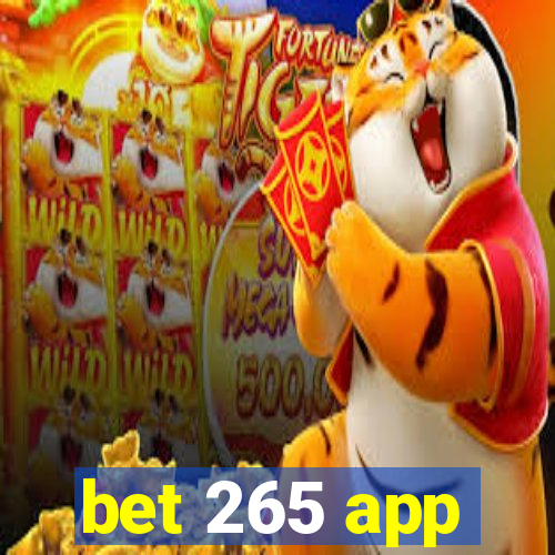 bet 265 app